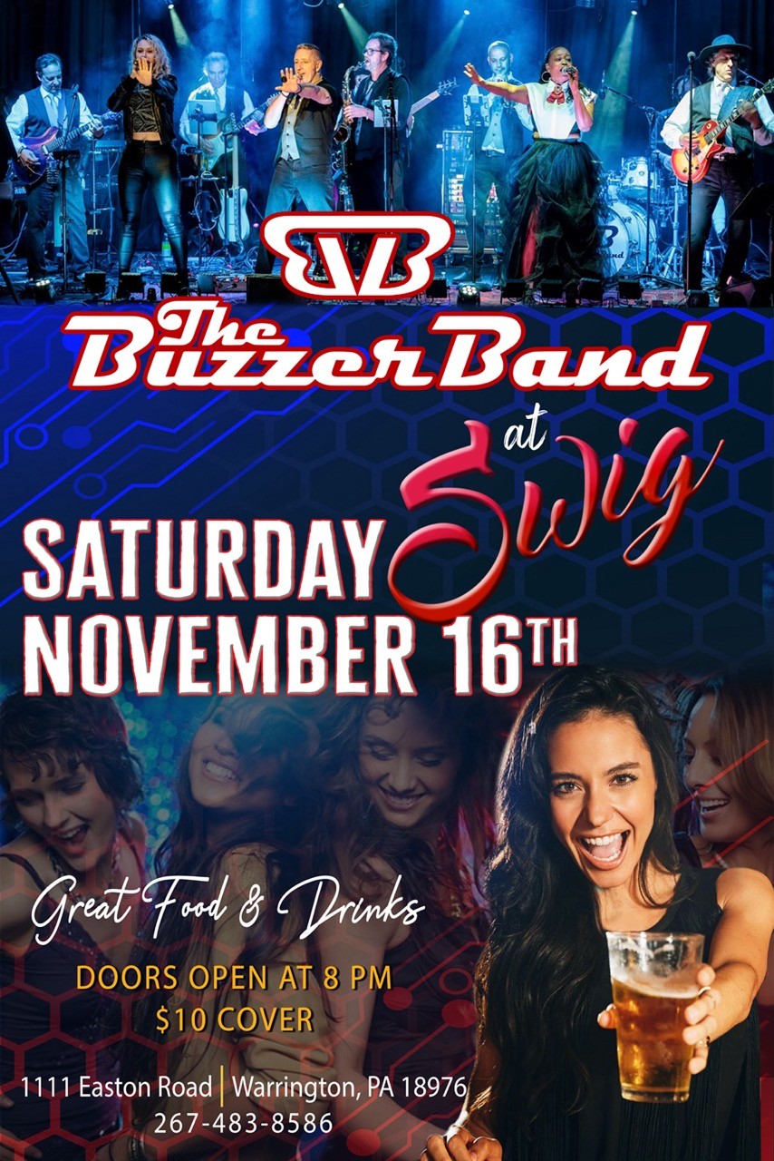 Poster for "The Buzzer Band" performance on Saturday, November 16th, at Swig. Event features live music, food, and drinks. Doors open at 8 PM, $10 cover. Address and phone number included.